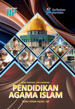 Pendidikan Agama Islam : Buku Siswa Kelas I SD