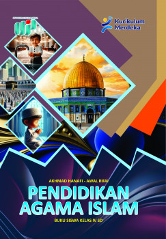 PENDIDIKAN AGAMA ISLAM : BUKU SISWA KELAS IV SD