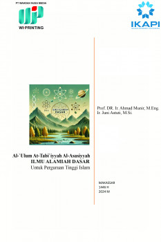 Al-`Ulum At-Tabi`iyyah Al-Asasiyyah = Ilmu Alamiah  Dasar : Untuk Perguruan Tinggi Islam