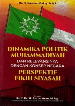 Dinamika Politik Muhammadiyah dan Relevansinya dengan Konsep Negara Perspektif Fikih Siyasah