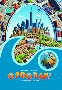 GEOGRAFI : Buku Siswa Kelas XI SMA