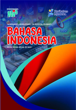 Bahasa Indonesia : Buku Siswa Kelas XII SMA