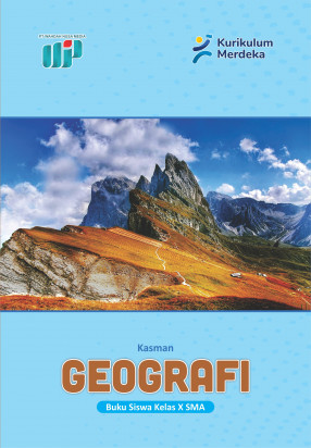 GEOGRAFI : Buku Siswa Kelas X SMA