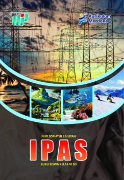 IPAS : Buku Siswa Kelas VI SD