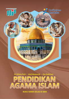 Pendidikan Agama Islam : Buku Siswa Kelas XI SMA