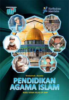 Pendidikan Agama Islam : Buku Siswa Kelas VII SMP