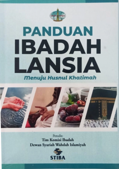 Panduan Ibadah Lansia: Menuju Husnul Khatimah